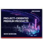 Hikvision Project-Oriented Premium Products