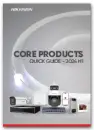 Hikvision Core Products Quick guide EU 2024