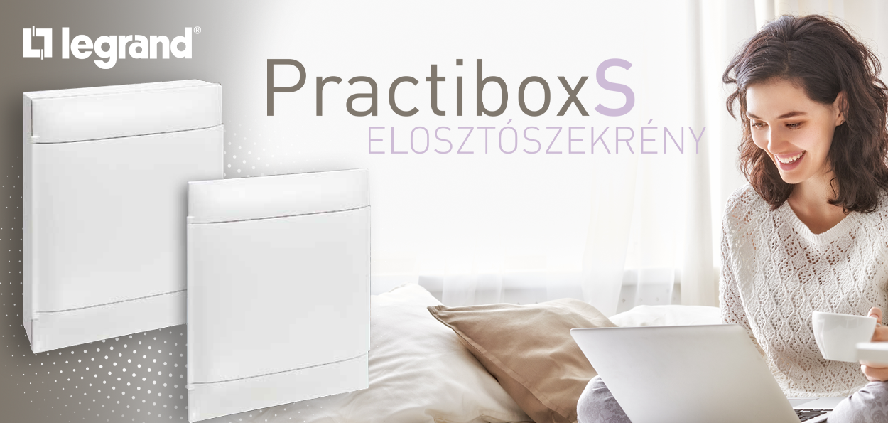 Legrand PractiboxS Elosztószekrény — multimédiás lakáselosztó hagyományos és okosotthonokhoz