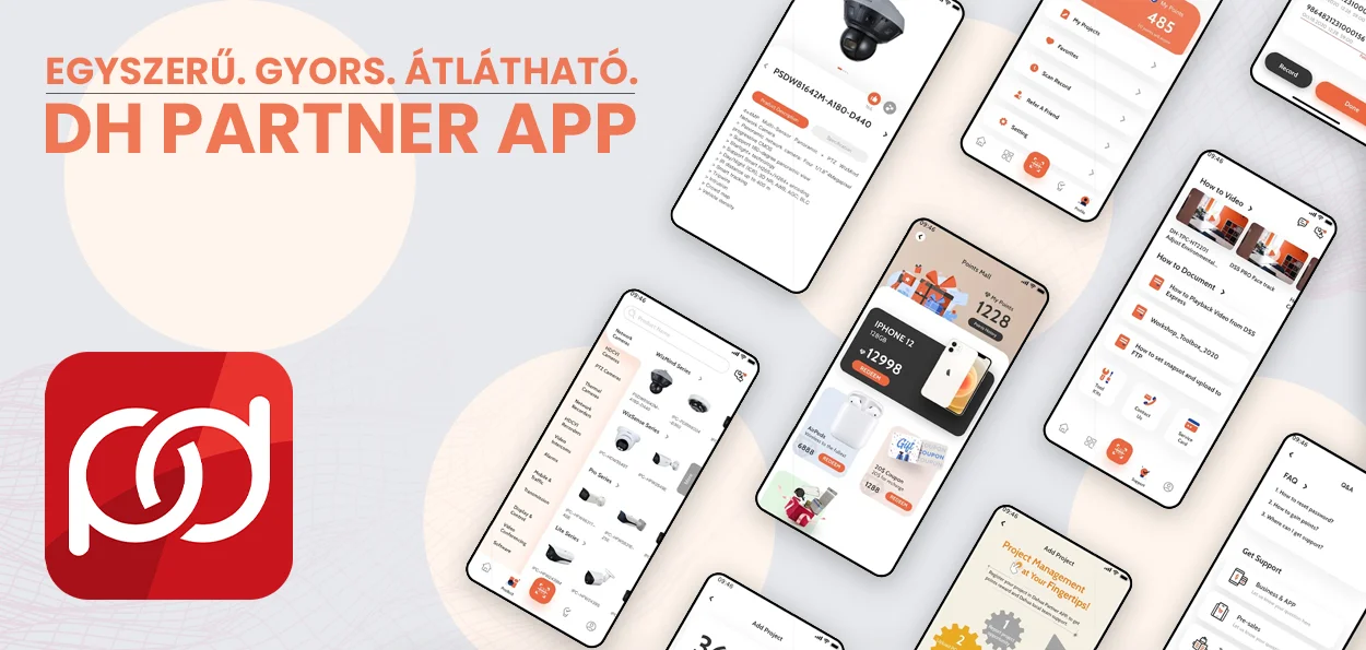 Dahua Partner App: A Te sikeredre szabva!